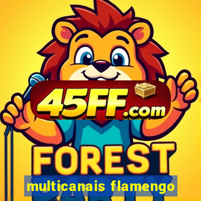 multicanais flamengo